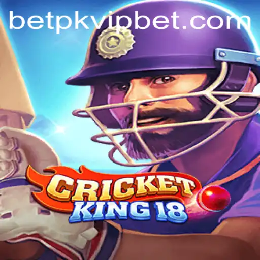 CricketKing18: A New Era in Virtual Sports with Betpk VIP