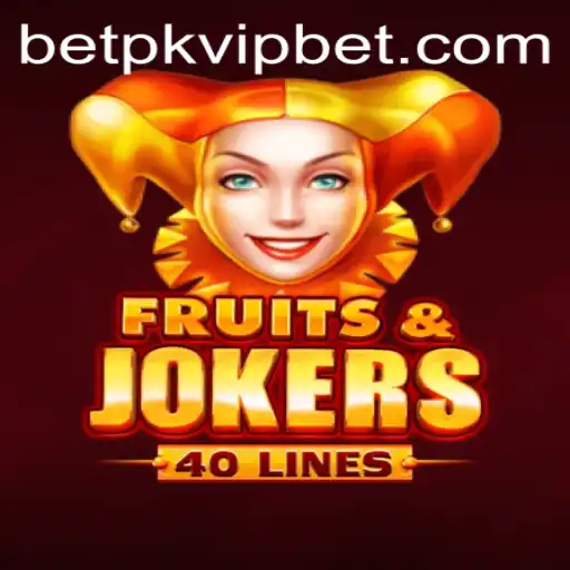 Exploring the Exciting World of FruitsAndJokers40 and Betpk VIP