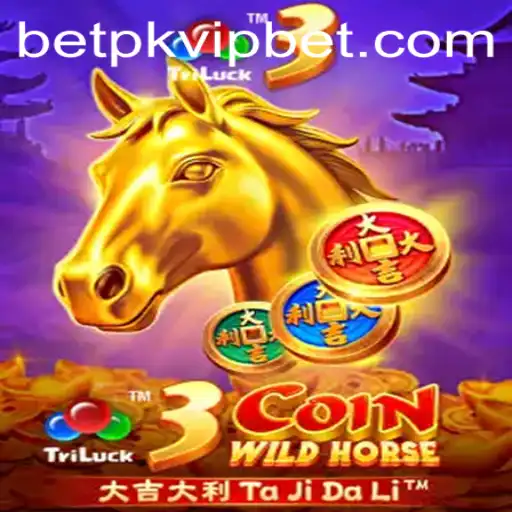 Discover the Thrills of 3CoinWildHorse: Betpk VIP's Newest Sensation
