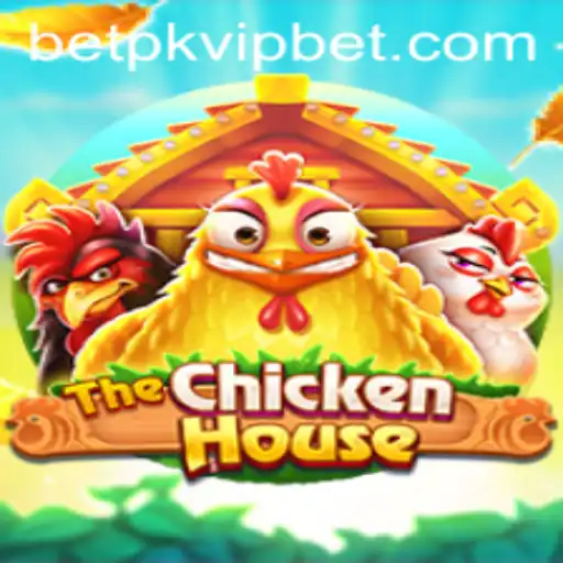 Unveiling The Excitement of TheChickenHouse with Betpk VIP